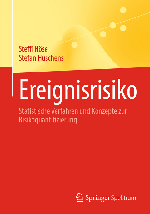 Ereignisrisiko - Steffi Höse, Stefan Huschens