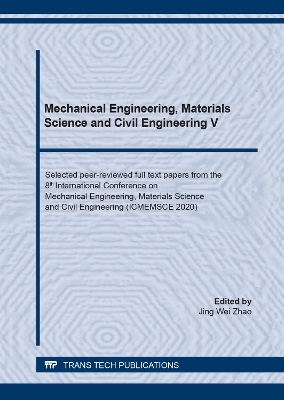 Mechanical Engineering, Materials Science and Civil Engineering V - 