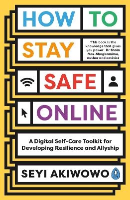 How to Stay Safe Online - Seyi Akiwowo