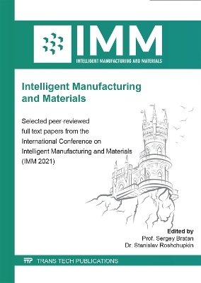 Intelligent Manufacturing and Materials - 