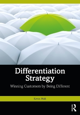 Differentiation Strategy - Kevin Holt