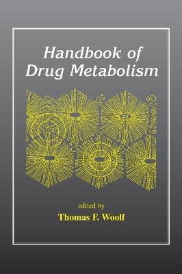 Handbook of Drug Metabolism - 