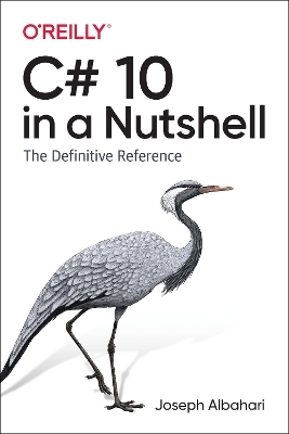 C# 10 in a Nutshell - Joseph Albahari