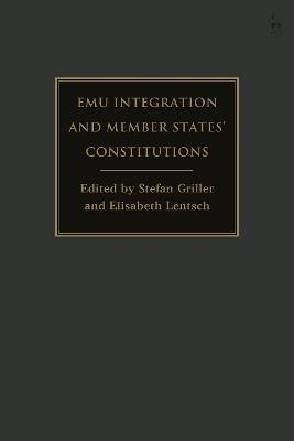 EMU Integration and Member States’ Constitutions - 