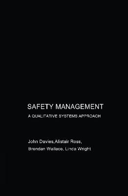 Safety Management - John Davies, Alastair Ross, Brendan Wallace