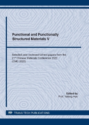 Functional and Functionally Structured Materials V - 