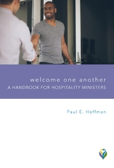 Welcome One Another: A Handbook for Hospitality Ministers -  Paul Hoffman