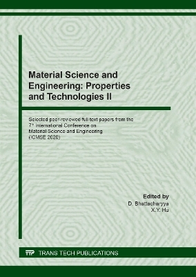 Material Science and Engineering: Properties and Technologies II - 