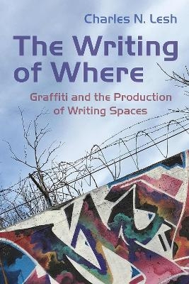 The Writing of Where - Charles N. Lesh