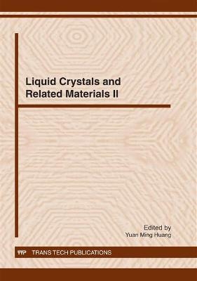 Liquid Crystals and Related Materials II - 