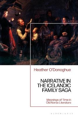 Narrative in the Icelandic Family Saga - Heather O'Donoghue