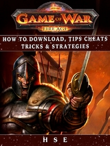 Game of War Fireage How to Download, Tips, Cheats, Tricks & Strategies -  HSE