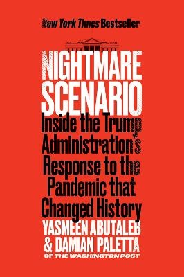 Nightmare Scenario - Yasmeen Abutaleb, Damian Paletta