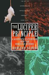 Lucifer Principle -  Howard Bloom