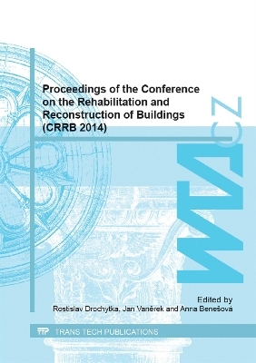 Proceedings of the Conference on the Rehabilitation and Reconstruction of Buildings (CRRB 2014) - 