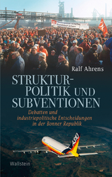 Strukturpolitik und Subventionen - Ralf Ahrens