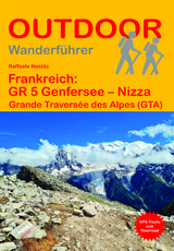 Frankreich: GR 5 Genfersee – Nizza - Nostitz, Raffaele