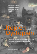 Utopien und Dystopien - 