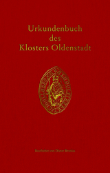 Urkundenbuch des Klosters Oldenstadt - 