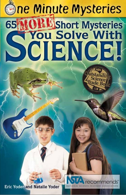 65 Short Mysteries You Solve with Science -  Eric Yoder,  Natalie Yoder