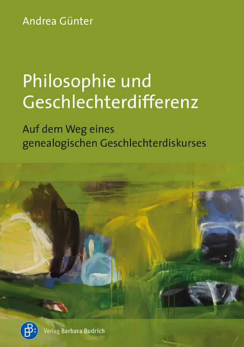 Philosophie und Geschlechterdifferenz - Andrea Günter