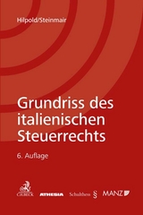 Grundriss des italienischen Steuerrechts - Peter Hilpold, Walter Steinmair