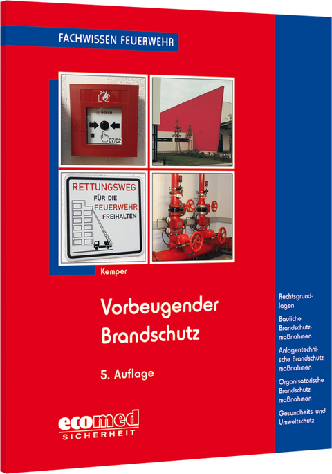 Vorbeugender Brandschutz - Hans Kemper