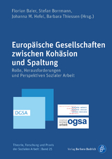 Europäische Gesellschaften zwischen Kohäsion und Spaltung - 