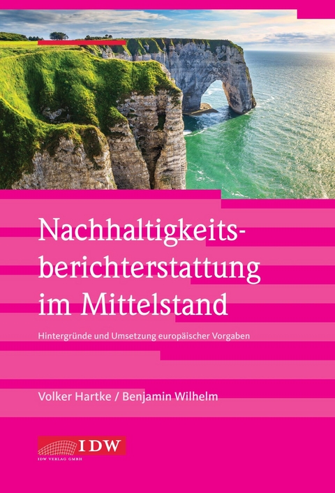 Nachhaltigkeitsberichterstattung im Mittelstand - Volker Hartke, Benjamin Wilhelm