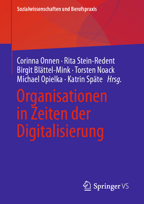 Organisationen in Zeiten der Digitalisierung - 