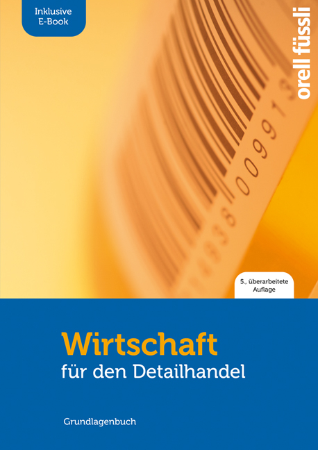 Wirtschaft für den Detailhandel – inkl. E-Book - Jakob Fuchs, Claudio Caduff