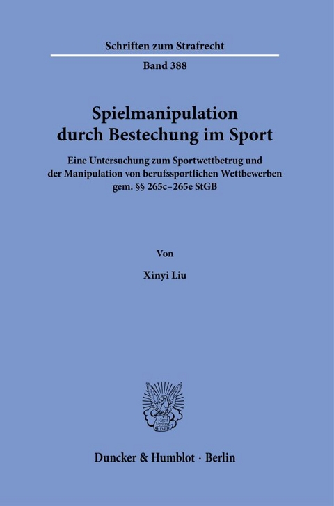 Spielmanipulation durch Bestechung im Sport. - Xinyi Liu