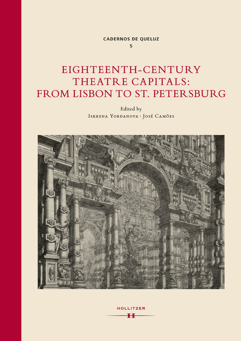 Eighteenth-Century Theatre Capitals: From Lisbon to St. Petersburg - 