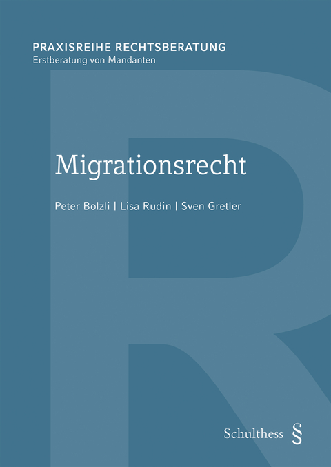 Migrationsrecht (PrintPlu§) - Peter Bolzli