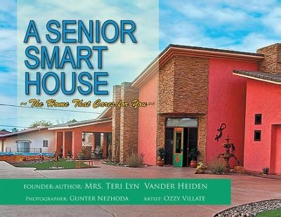 A Senior Smart House - Teri Lyn Vander Heiden