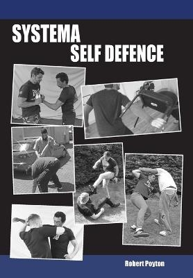 Systema Self Defence - Robert Poyton