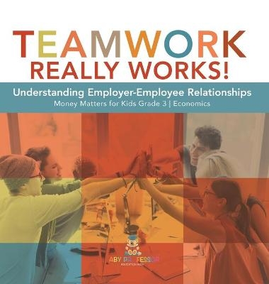 Teamwork Really Works! -  Biz Hub