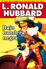 Bajo bandera negra -  L. Ronald Hubbard