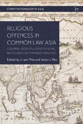 Religious Offences in Common Law Asia - 