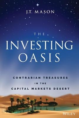 The Investing Oasis - J. T. Mason