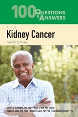 100 Questions & Answers About Kidney Cancer - Campbell, Steven C.; Rini, Brian I.; Uzzo, Robert G.; Lane, Brian