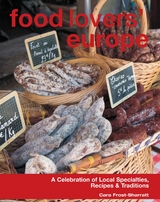 Food Lovers' Europe -  Cara Frost-Sharratt