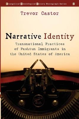 Narrative Identity - Trevor Castor