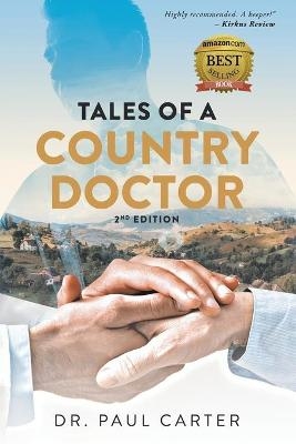 Tales of A Country Doctor - Paul Carter