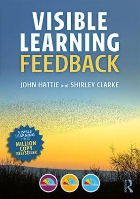 Visible Learning: Feedback - John Hattie, Shirley Clarke