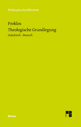 Theologische Grundlegung - Proklos; Onnasch, Ernst-Otto; Schomakers, Ben