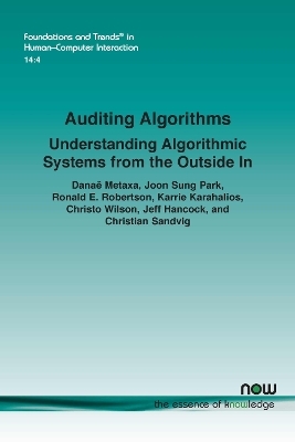 Auditing Algorithms - Danaë Metaxa, Joon Sung Park, Ronald E. Robertson, Karrie Karahalios, Christo Wilson