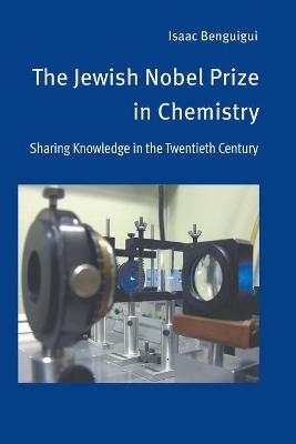 The Jewish Nobel Prize in Chemistry - Isaac Benguigui