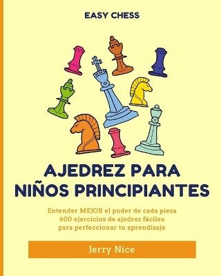 Ajedrez para niños principiantes - Jerry Nice