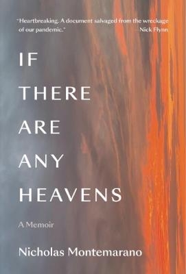 If There Are Any Heavens - Nicholas Montemarano